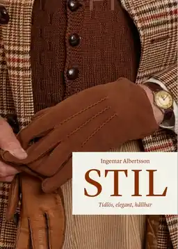 Stil : tidlös, elegant, hållbar